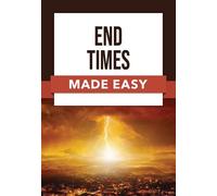End Times Made Easy - Rose Publishing - Rose Publishing - ebook (ePub) - Livre