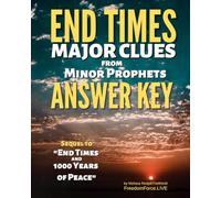 End Times Major Clues from Minor Prophets - Answer Key