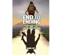 End To Ending: An Appalachian Trail Thru-Hiker's Story Paperback Book By Tanner Critz