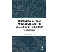 Endangered African Knowledges And The Challenge Of Modernity