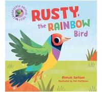 Endangered Animal Tales 3 Rusty the Rainbow Bird by Aleesah Darlison Aleesah Darlison (Auteur)