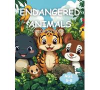 Endangered Animals Coloring Adventure: Discover and Color the World’s Most Precious Wildlife