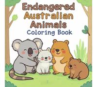 Endangered Australian Animals Coloring Book
