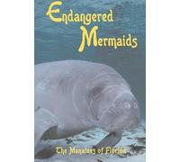 Endangered Mermaids: The Manatees Of Florida [Dvd] [Import]