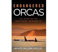 Endangered Orcas: The Story of the Southern Residents