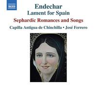 Endechar – Lament for Spain – NAXOS Deutschland Musik & Video Vertriebs-GmbH