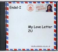 Endel I - My Love Letter 2 U