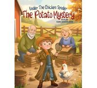 Ender The Chicken Tender: The Potato Mystery