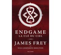 James Frey – Endgame : La clé du ciel – Tome 2 – Broché