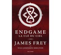 James Frey – Endgame : La clé du ciel – Tome 2 – Broché
