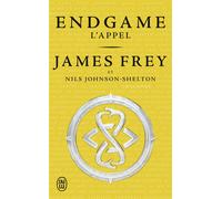 Endgame L'appel - James Frey - J'ai Lu - Poche - Roman adolescent dès 13 ans