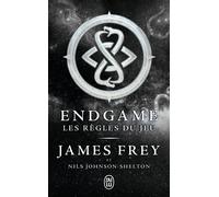 Endgame Les règles du jeu - James Frey - J'ai Lu - Poche - Roman adolescent dès 13 ans