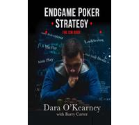Endgame Poker Strategy: The ICM Book