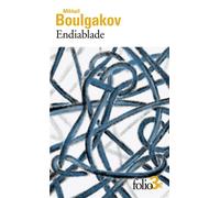 Endiablade ou Comment des jumeaux causèrent la mort d'un chef de bureau - Mikhail Boulgakov - Gallimard - Poche - Roman