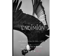 ENDIMIÓN: La Joya Oculta del Látmos