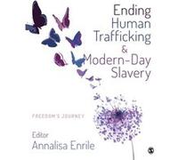Ending Human Trafficking And Modern-Day Slavery
