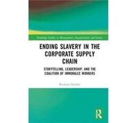 Ending Slavery in the Corporate Supply Chain - Richard Herder - Taylor amp Francis Ltd - Livre en Anglais - Hardback Richard HerderRichard Herder (Auteur)