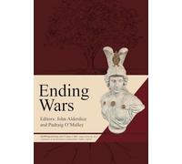 Ending Wars: NEJPP Special Issue, Vol 37, Issue 1, 2025 - papers from the 2024 Conference on the Resolution of Intractable Conflict, Oxford