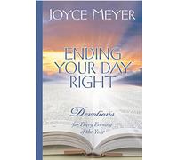 Ending Your Day Right: Devotions for Every Evening of the Year