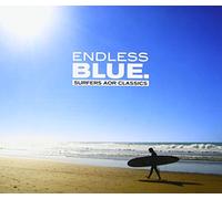 Endless Blue: Surfer's Aor Classics - Endless Blue: Surfer's Aor Classics [Import]