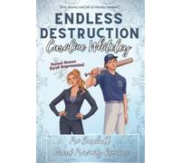 Endless Destruction: Pro Baseball Celebrity Crush Forced Proximity Enemies to Lovers Romance