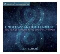 Endless Enlightenment: The View Of Totality In The Diamond Approach