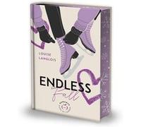 Endless Fall - Édition collector Louise Langlois (Auteur)