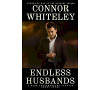 Endless Husbands: A Dark Contemporary Fantasy Short Story