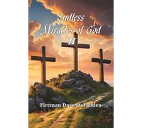 Endless Miracles of God II