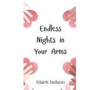 Endless Nights In Your Arms