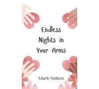 Endless Nights In Your Arms