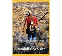 Endless October 3 The Finish: Bird Dogs, Old Trucks, and a 28 ga.