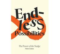Endless Possibilities: The Power of the Nudge