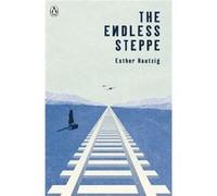 Endless Steppe Esther Hautzig, (Auteur)
