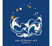 Endless Summer: Lake of Illusions Vol. 4 (Various) - Endless Summer: Lake of Illusions vol. 4 (Various Artists)