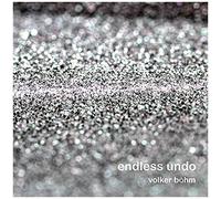 Volker Böhm – Endless Undo