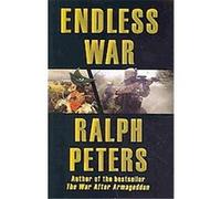 Endless War Ralph Peters (Auteur)