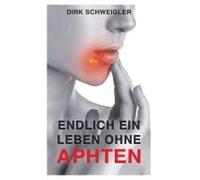 Endlich Ein Leben Ohne Aphten