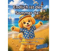 Endlich ist der Sommer da!: Interaktives Kinderbuch mit Steve. Deine Entscheidung, dein Abenteuer