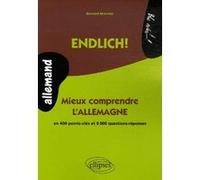 Endlich ! Mieux comprendre l'Allemagne (Allemand) Bernard Marinier (Auteur)