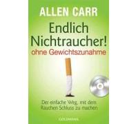 Endlich Nichtraucher! - Ohne Gewichtszunahme