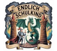 Endlich Schulkind: Gästebuch und Erinnerungsalbum zum Schulstart für die Grundschule