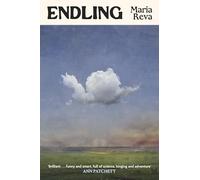Endling: Brilliant ... funny and smart, full of science, longing and adventure (Ann Patchett)