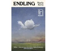 Endling: LONGLISTED FOR THE BOOKER PRIZE AND WINNER OF THE GORDON BURN PRIZE