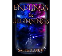 Endlings and Beginnings The Bloodline Books, #1 - Salem T. Lynn - Salem T. Lynn - ebook (ePub) - Livre