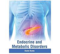 Endocrine And Metabolic Disorders