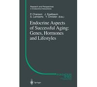 Endocrine Aspects Of Successful Aging: Genes, Hormones And Lifestyles