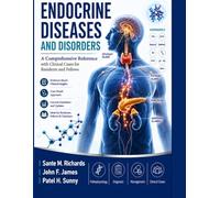 ENDOCRINE DISEASES AND DISORDERS: A Comprehensive Reference with Clinical Cases for Residents and Fellows