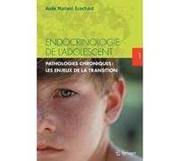 Endocrinologie de l'adolescent -Tome 1 Aude Mariani-Ecochard (Auteur)