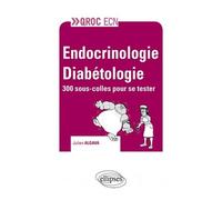 Endocrinologie Diabétologie - 300 Sous-Colles Pour Se Tester